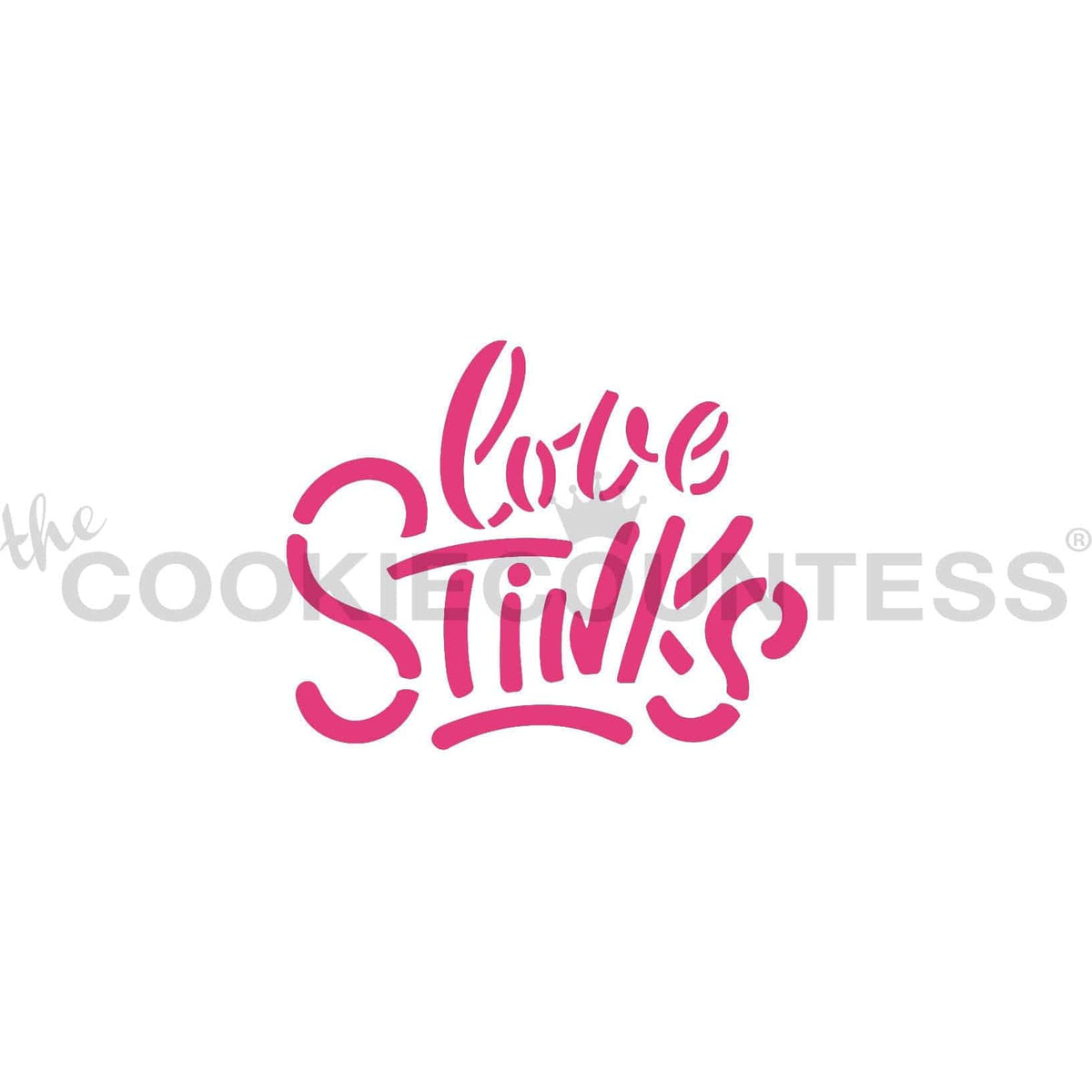 Love Stinks Stencil The Cookie Countess - Find the Latest